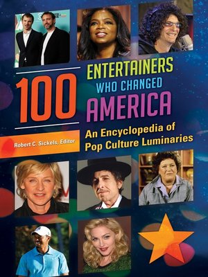 cover image of 100 Entertainers Who Changed America